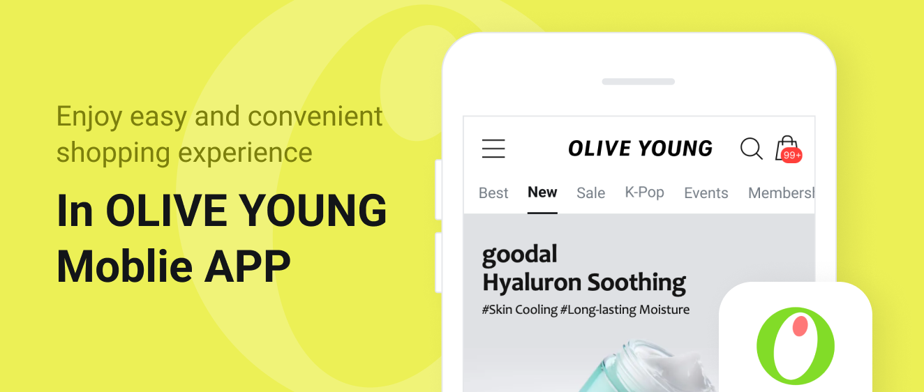 Enjoy easy and convenient shopping experience In OLIVE YOUNG MOBILE APP